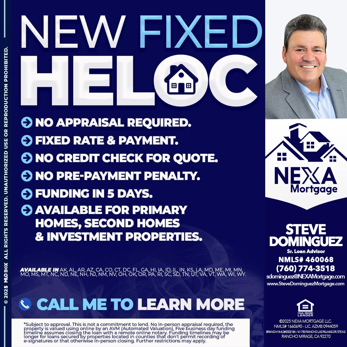 NEW FIXED HELOC - Steve Dominguez -Senior Loan Advisor