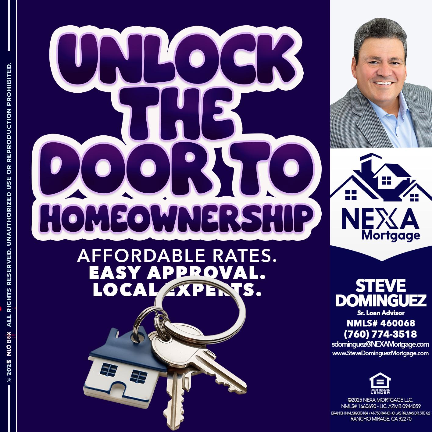 UNLOCK THE DOOR - Steve Dominguez -Senior Loan Advisor