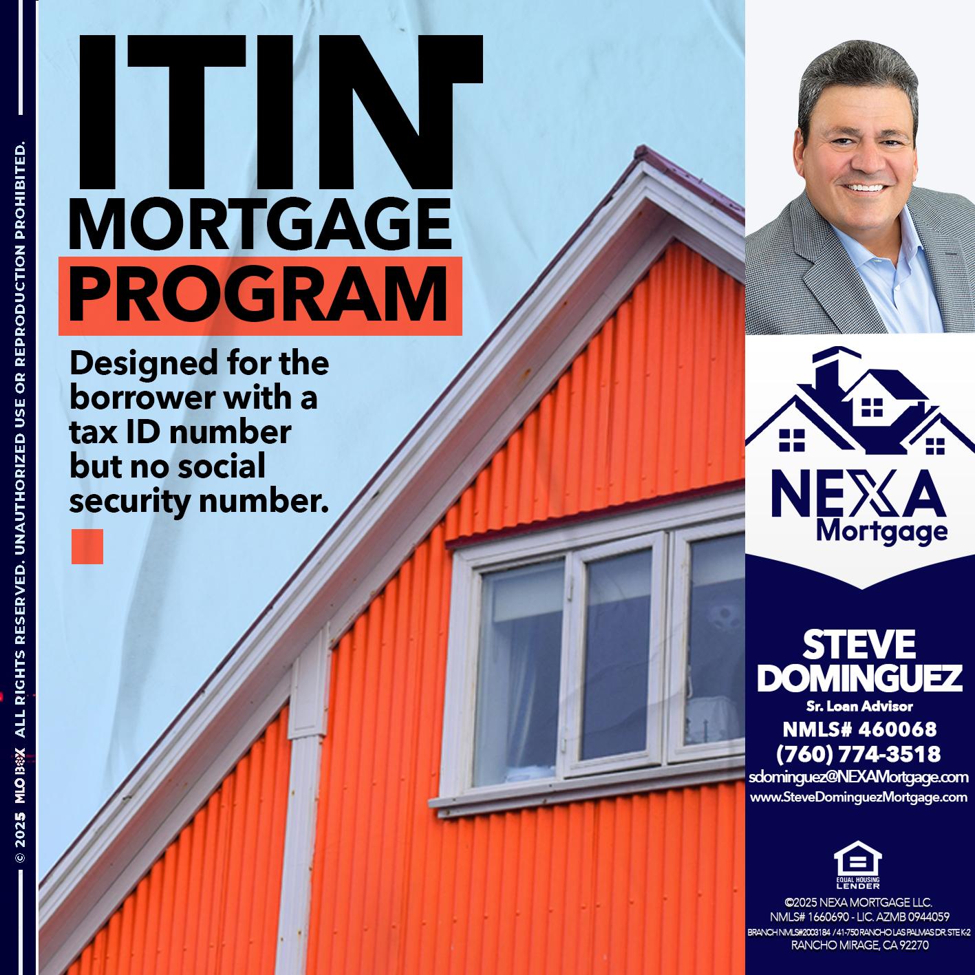 ITIN PROGRAM - Steve Dominguez -Senior Loan Advisor