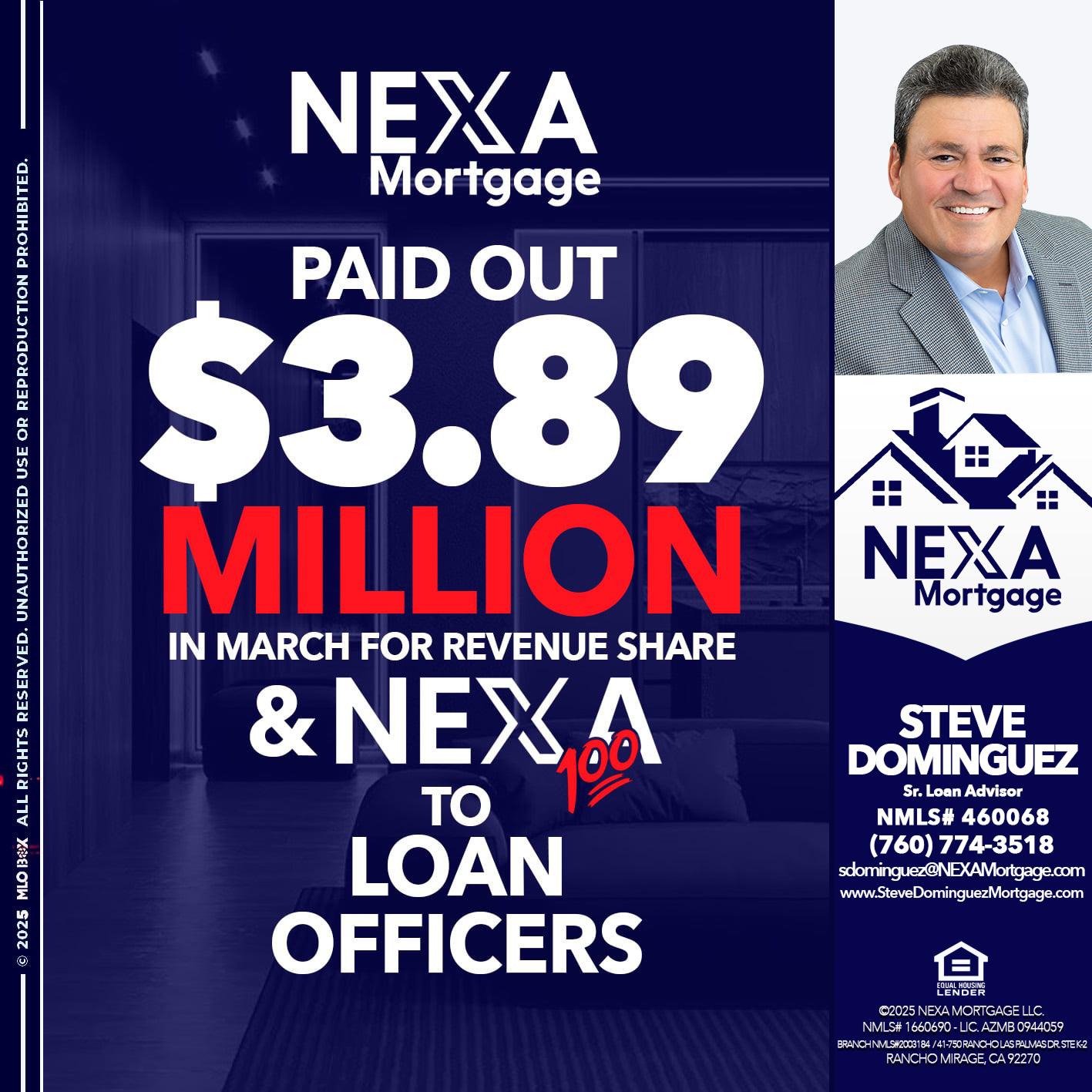 NEXA PAID OUT - Steve Dominguez -Senior Loan Advisor