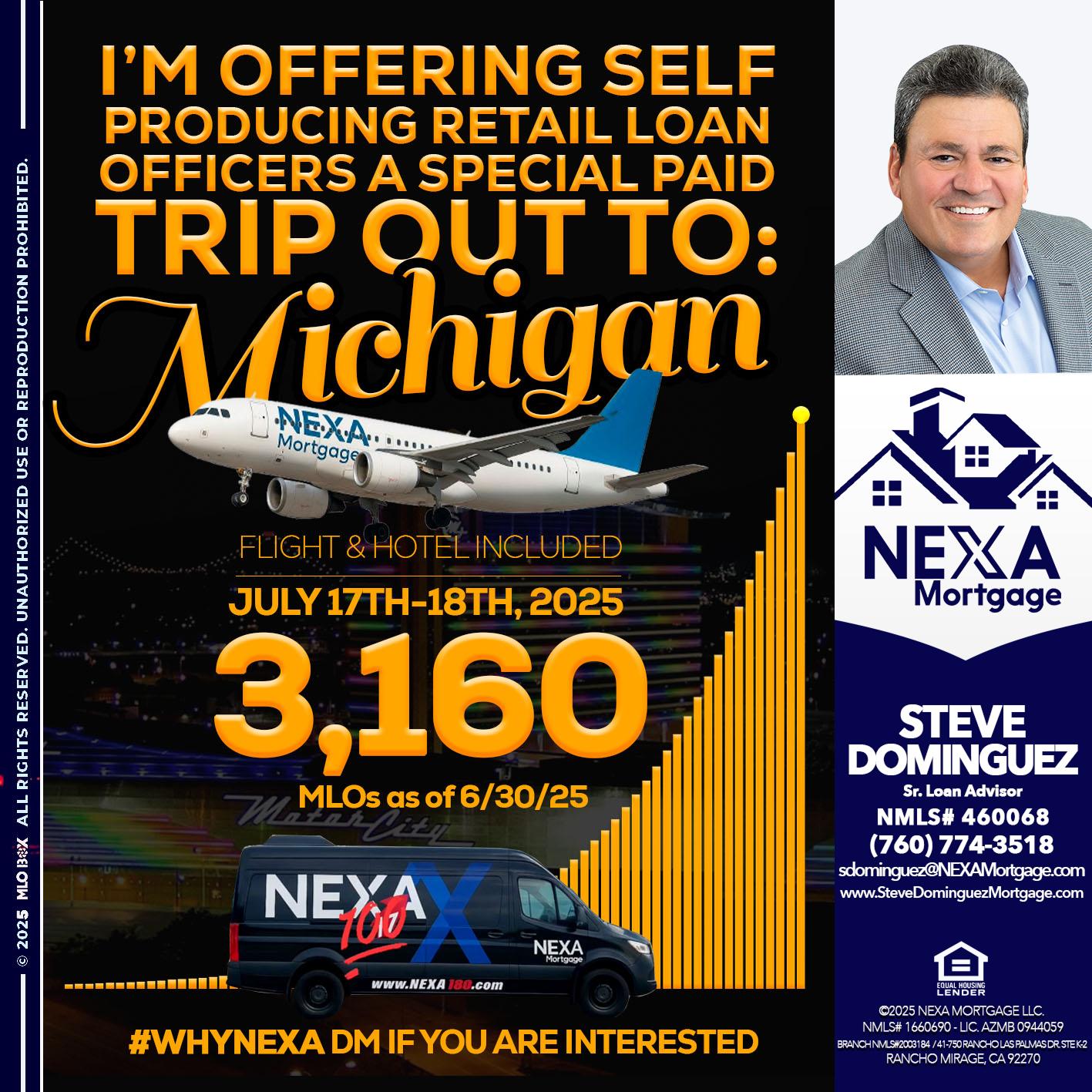 MICHIGAN TRIP - Steve Dominguez -Senior Loan Advisor