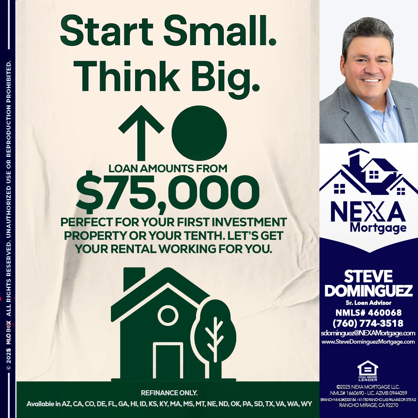 START SMALL - Steve Dominguez -Senior Loan Advisor