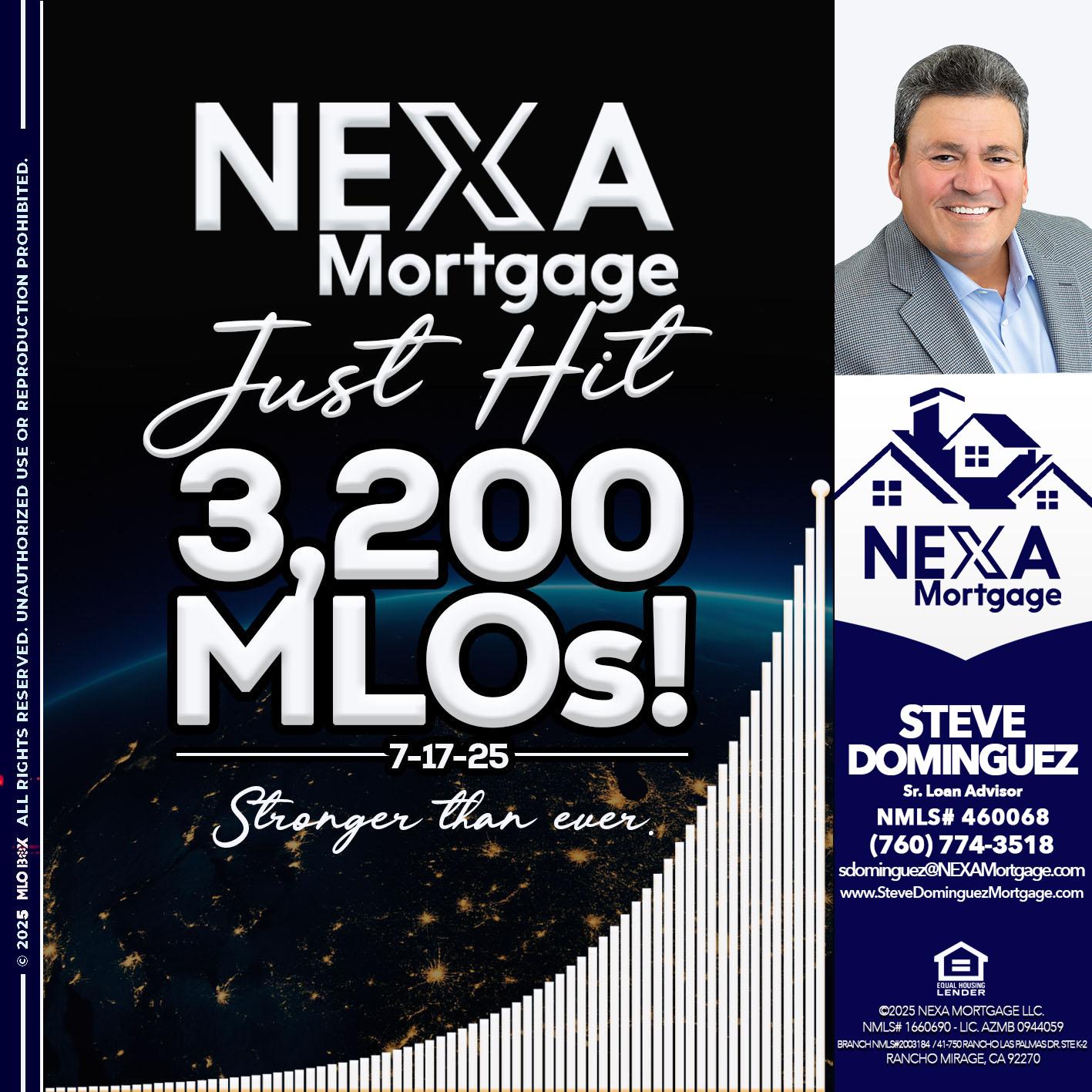 3200 MLOs - Steve Dominguez -Senior Loan Advisor