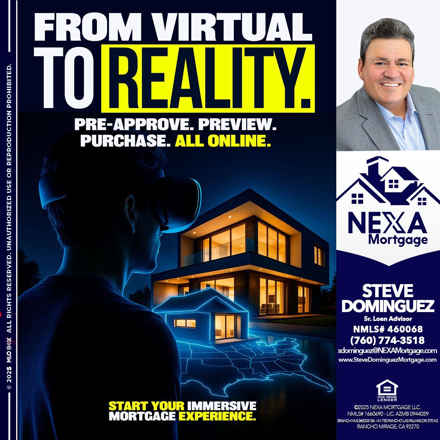 FROM VIRTUAL - Steve Dominguez -Senior Loan Advisor