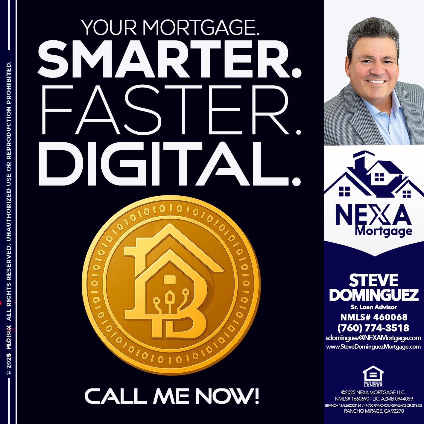 YOUR MORTGAGE - Steve Dominguez -Senior Loan Advisor