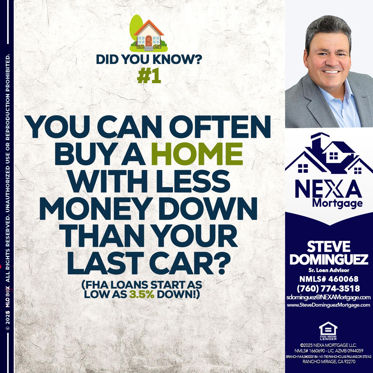 DID YOU KNOW #1 - Steve Dominguez -Senior Loan Advisor