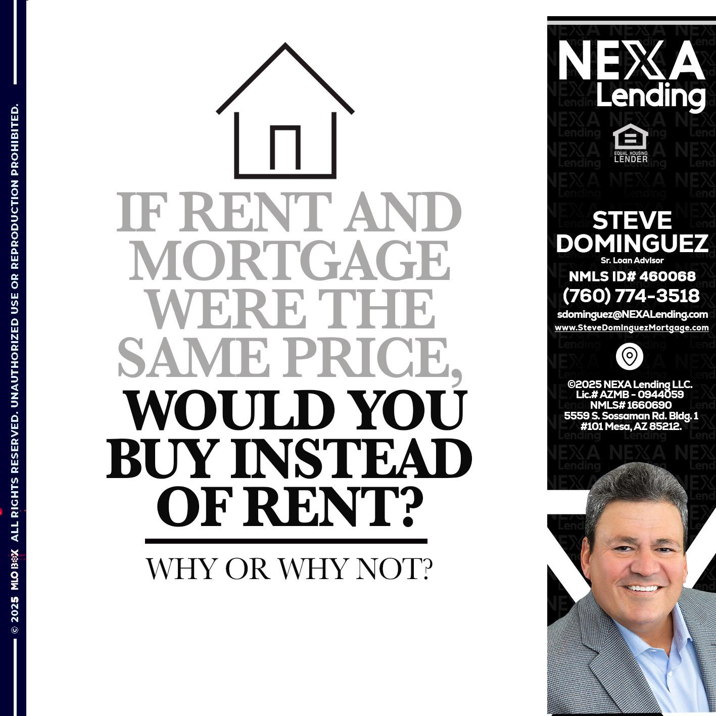 IF RENT - Steve Dominguez -Senior Loan Advisor