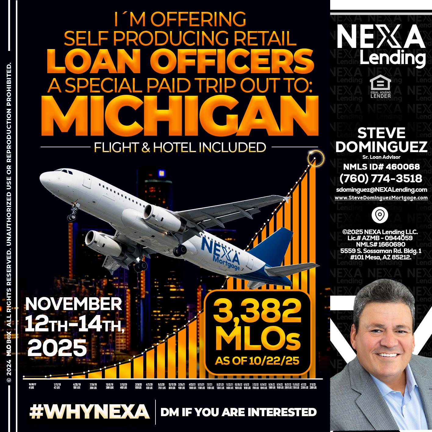 michigan trip - Steve Dominguez -Senior Loan Advisor