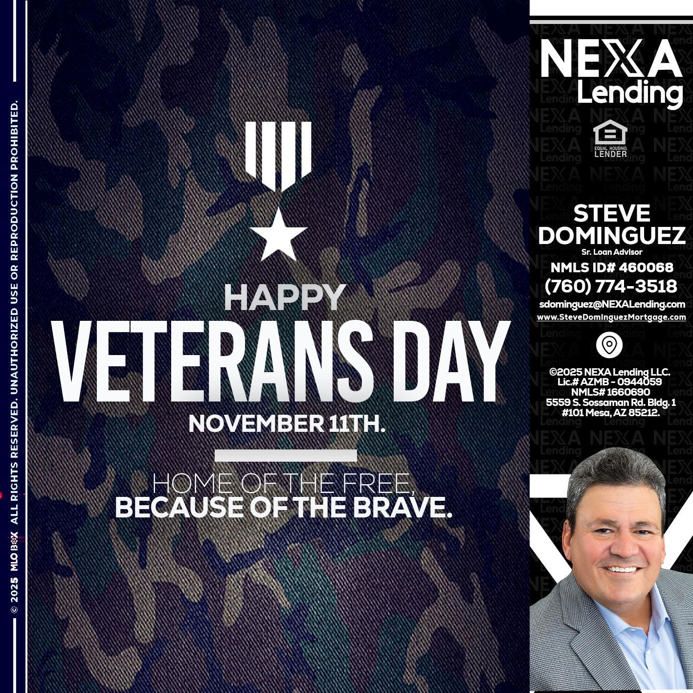 VETERANS DAY - Steve Dominguez -Senior Loan Advisor