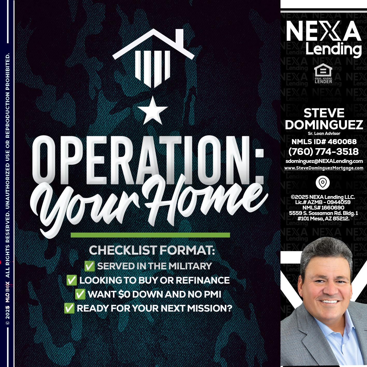 OPERATION YOUR HOME - Steve Dominguez -Senior Loan Advisor