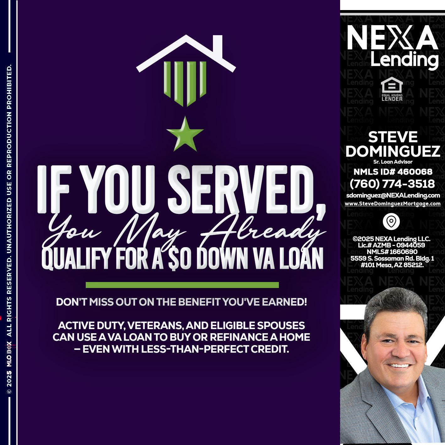 IF YOU SERVED - Steve Dominguez -Senior Loan Advisor