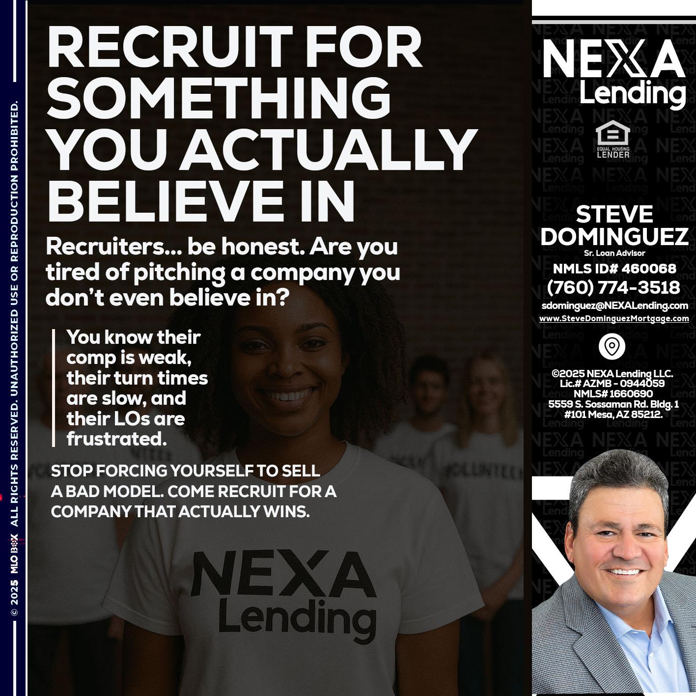 RECRUITING - Steve Dominguez -Senior Loan Advisor