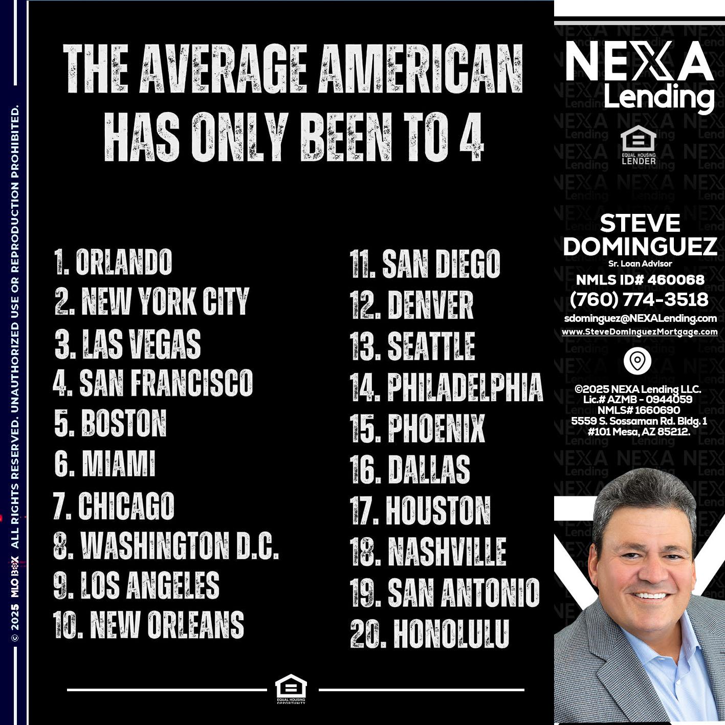 THE AVERAGE AMERICAN - Steve Dominguez -Senior Loan Advisor