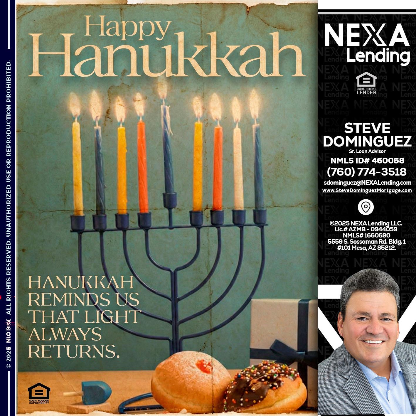 HAPPY HANUKKAH - Steve Dominguez -Senior Loan Advisor