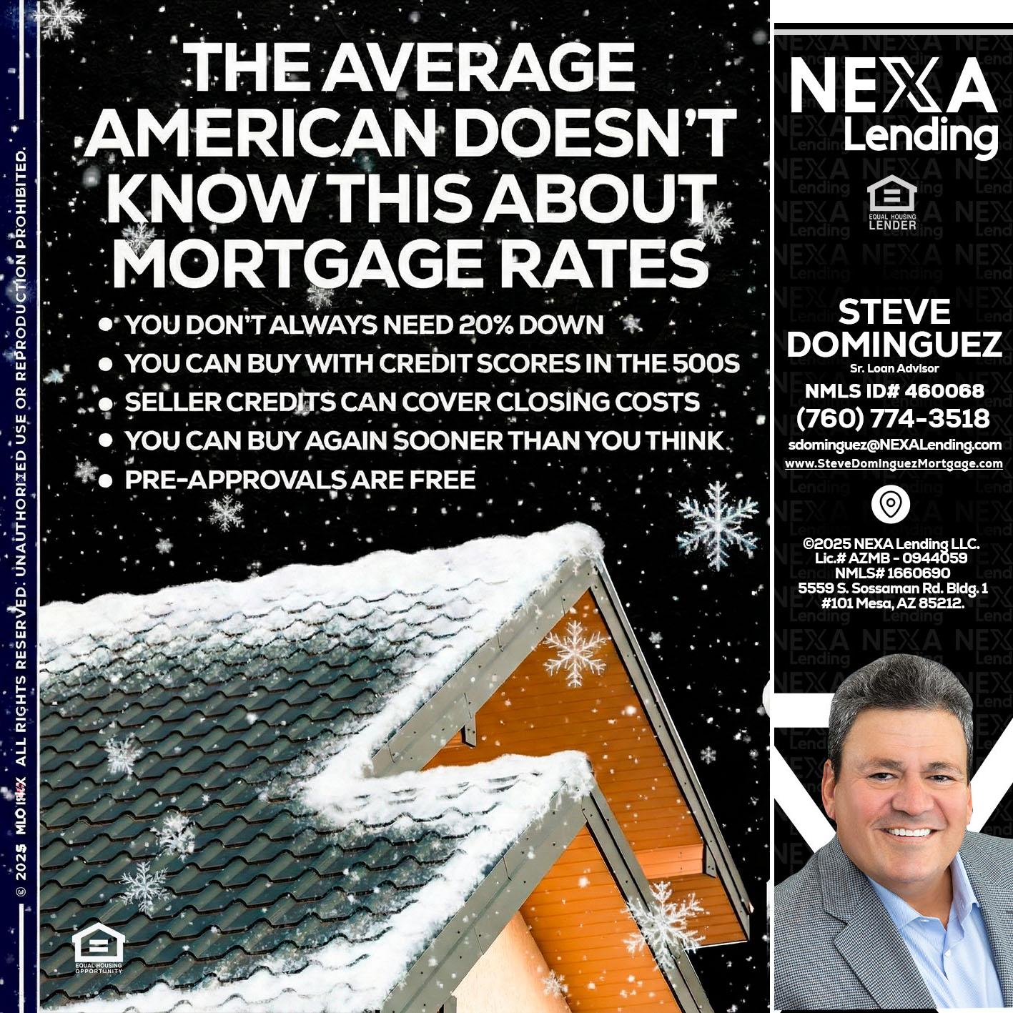 THE AVERAGE - Steve Dominguez -Senior Loan Advisor