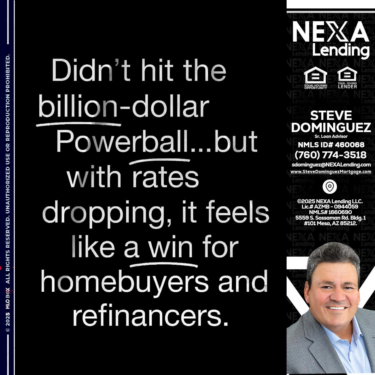 DIDNT HIT - Steve Dominguez -Senior Loan Advisor