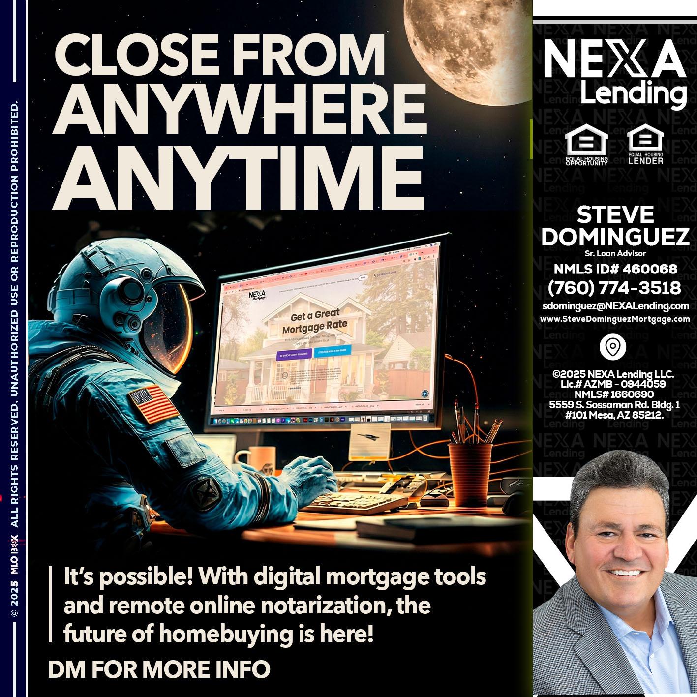 close from - Steve Dominguez -Senior Loan Advisor