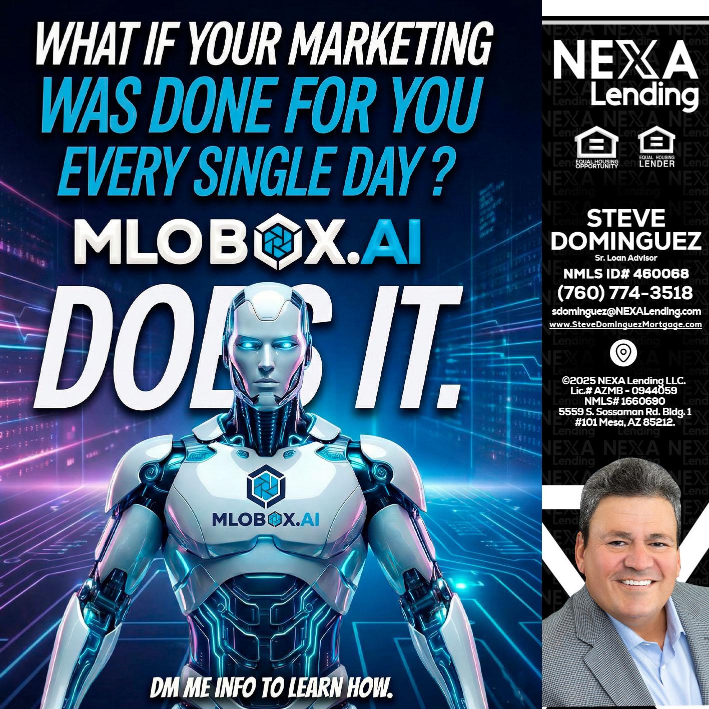 DOES IT - Steve Dominguez -Senior Loan Advisor