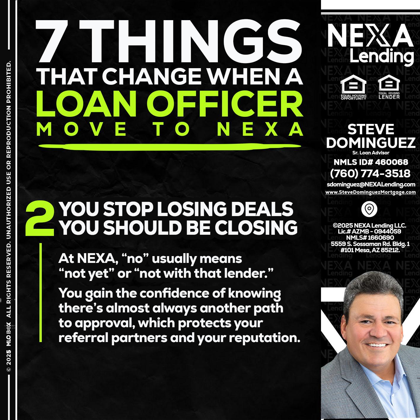 7 THINGS (2) - Steve Dominguez -Senior Loan Advisor