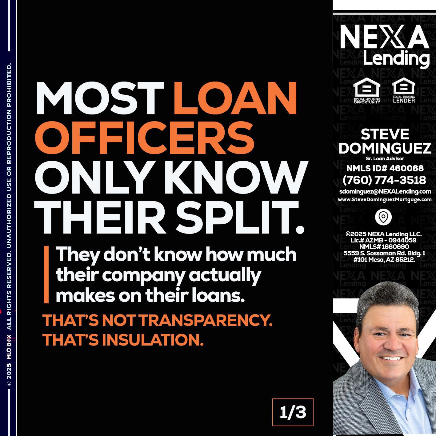 1 OF 3 - Steve Dominguez -Senior Loan Advisor