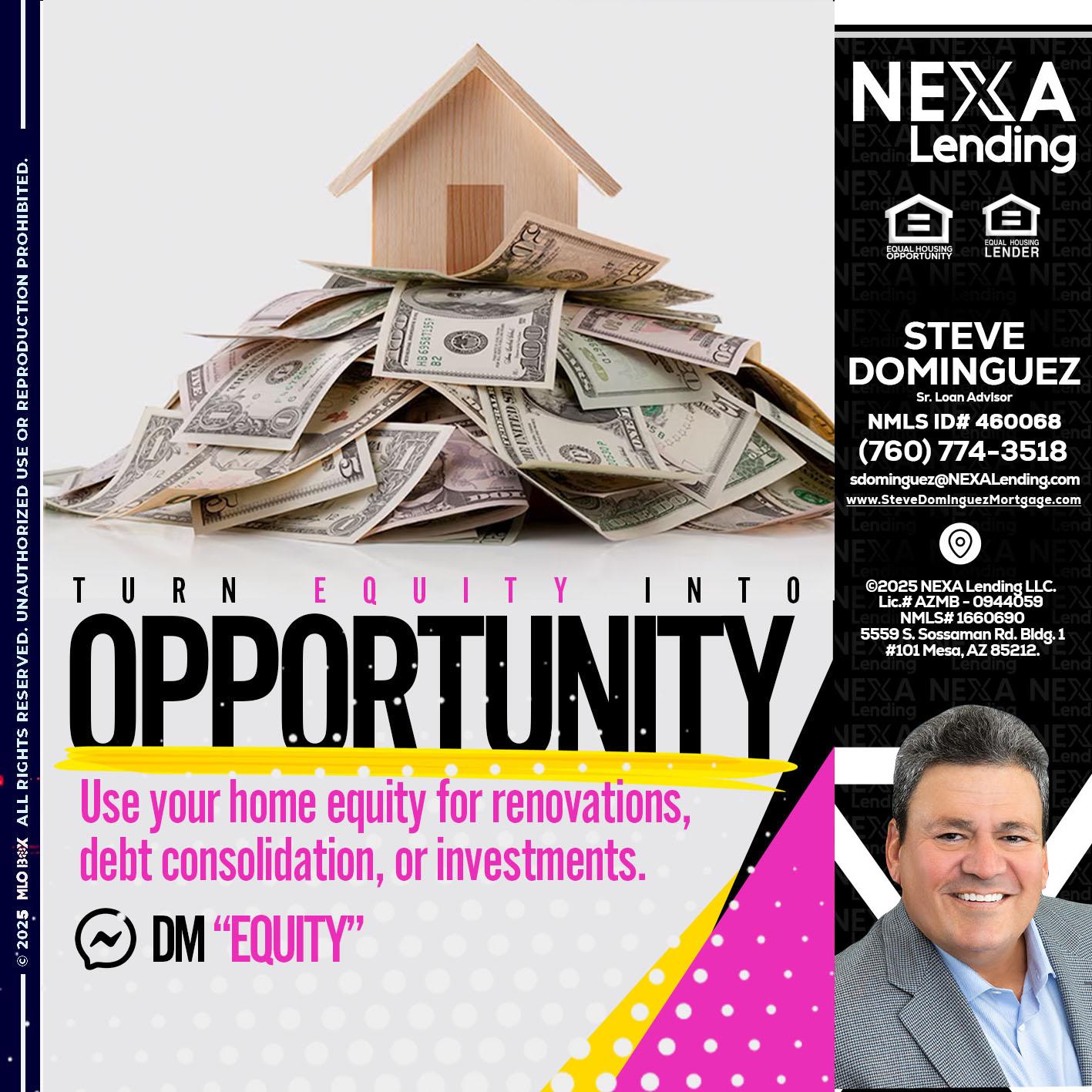 opportunity - Steve Dominguez -Senior Loan Advisor