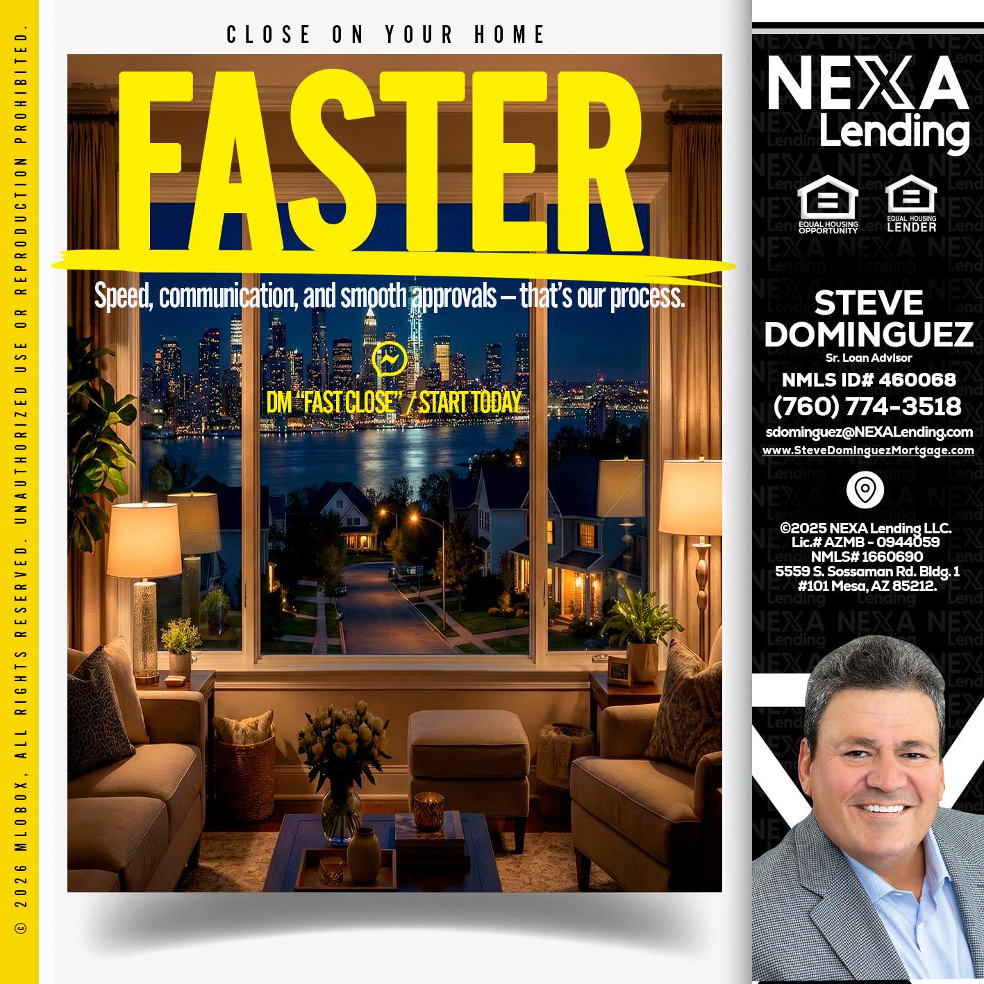 FASTER - Steve Dominguez -Senior Loan Advisor