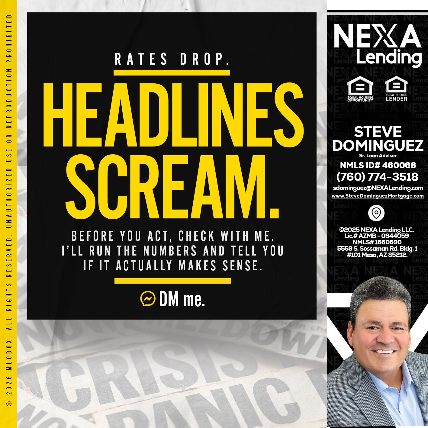 HEADLINES SCREAM - Steve Dominguez -Senior Loan Advisor