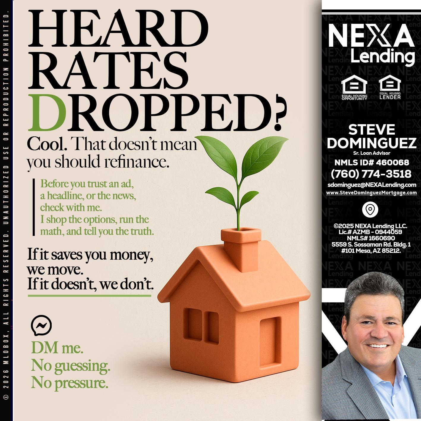 HEARD RATES - Steve Dominguez -Senior Loan Advisor