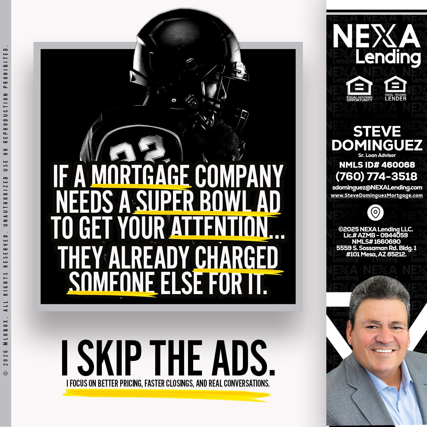 if a mortgage ad - Steve Dominguez -Senior Loan Advisor