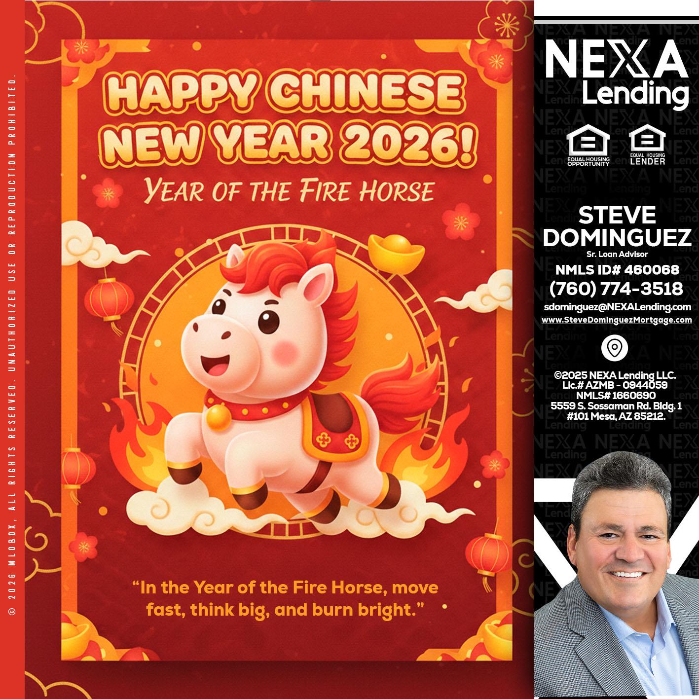 happy Chinese new year - Steve Dominguez -Senior Loan Advisor