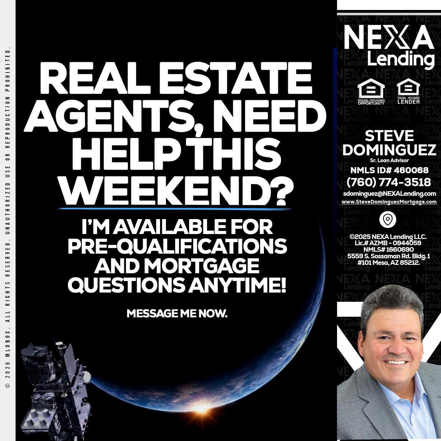 REAL ESTATE AGENTS - Steve Dominguez -Senior Loan Advisor