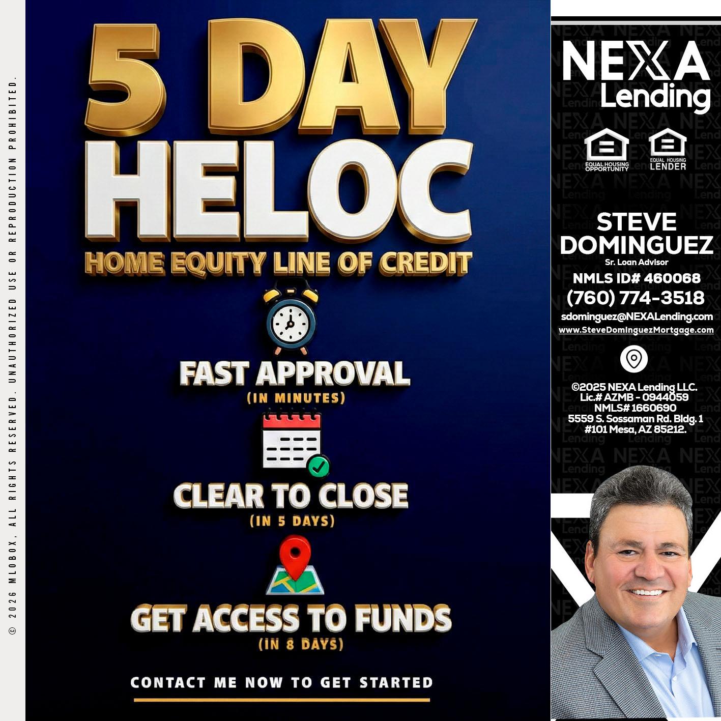 5 day hello - Steve Dominguez -Senior Loan Advisor