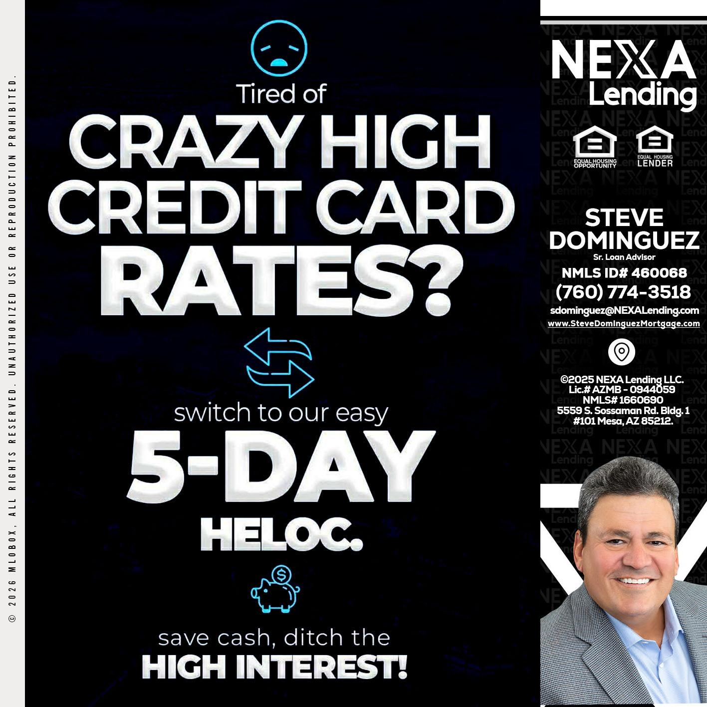 CRAZY HIGH - Steve Dominguez -Senior Loan Advisor