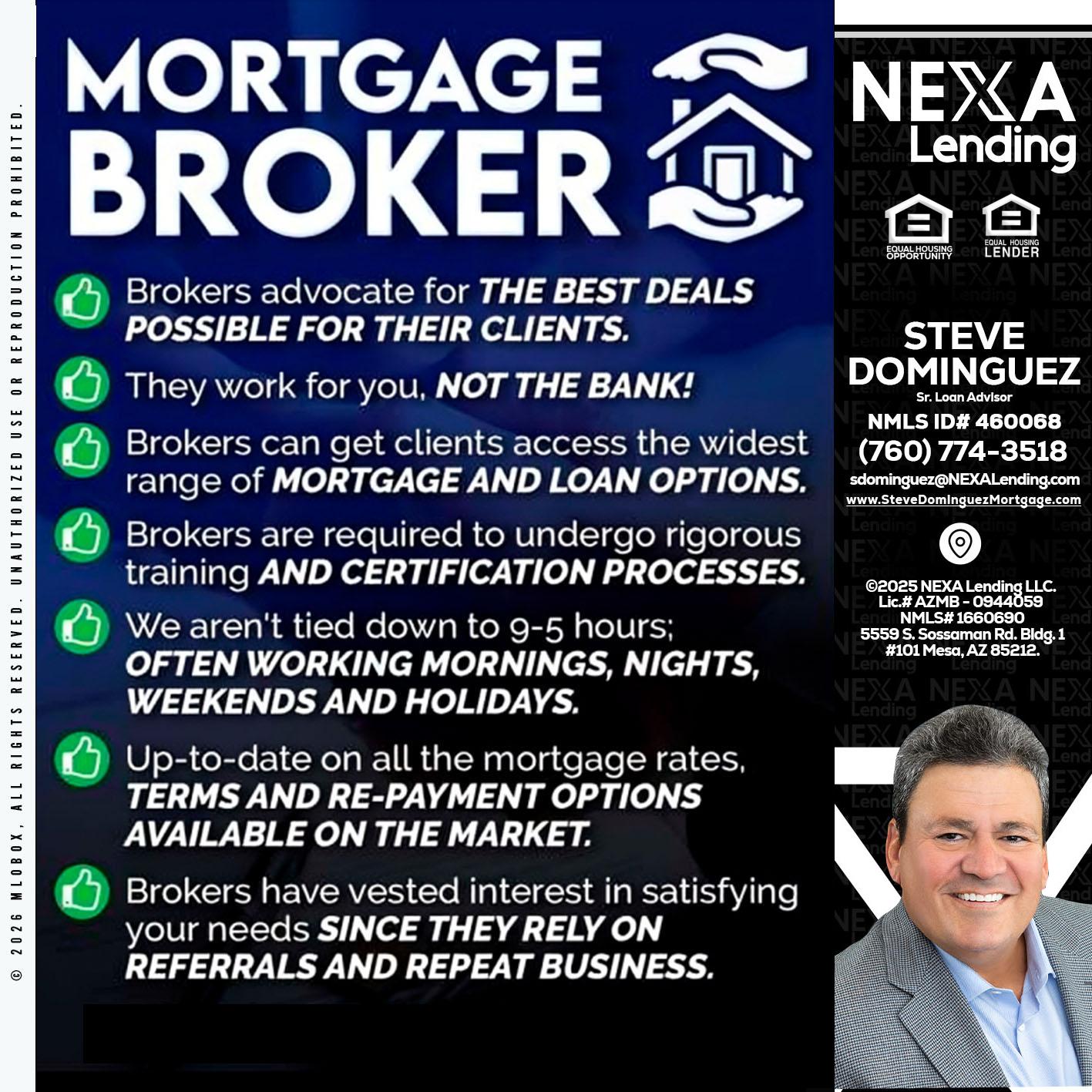 MORTGAGE BROKER - Steve Dominguez -Senior Loan Advisor
