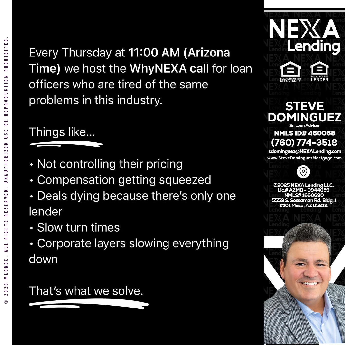 WHY NEXA - Steve Dominguez -Senior Loan Advisor