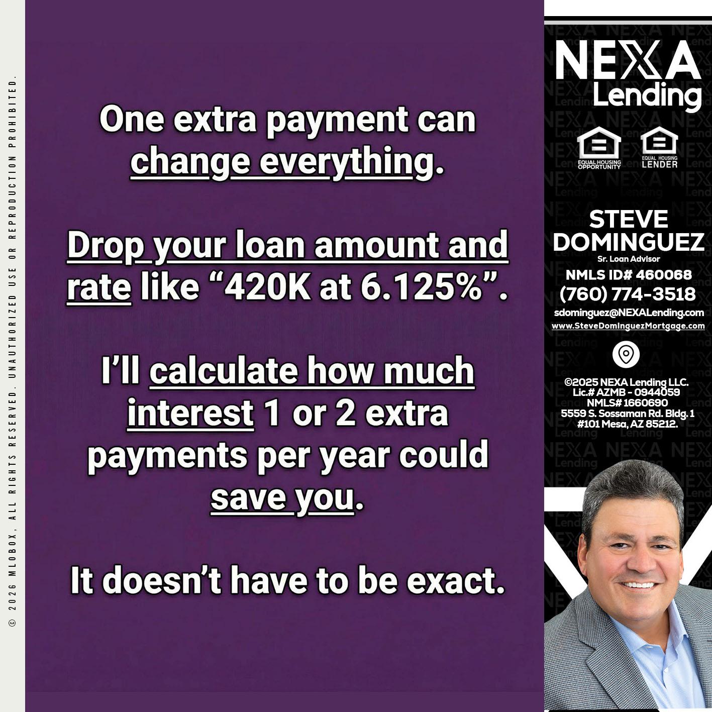 ONE EXTRA - Steve Dominguez -Senior Loan Advisor