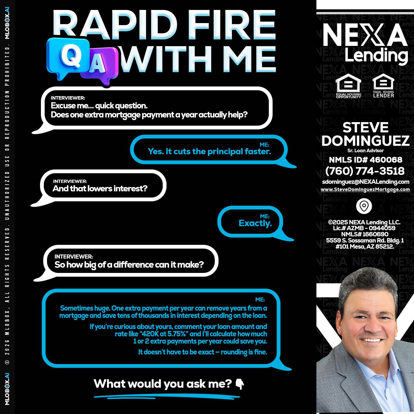 RAPID Q&A - Steve Dominguez -Senior Loan Advisor