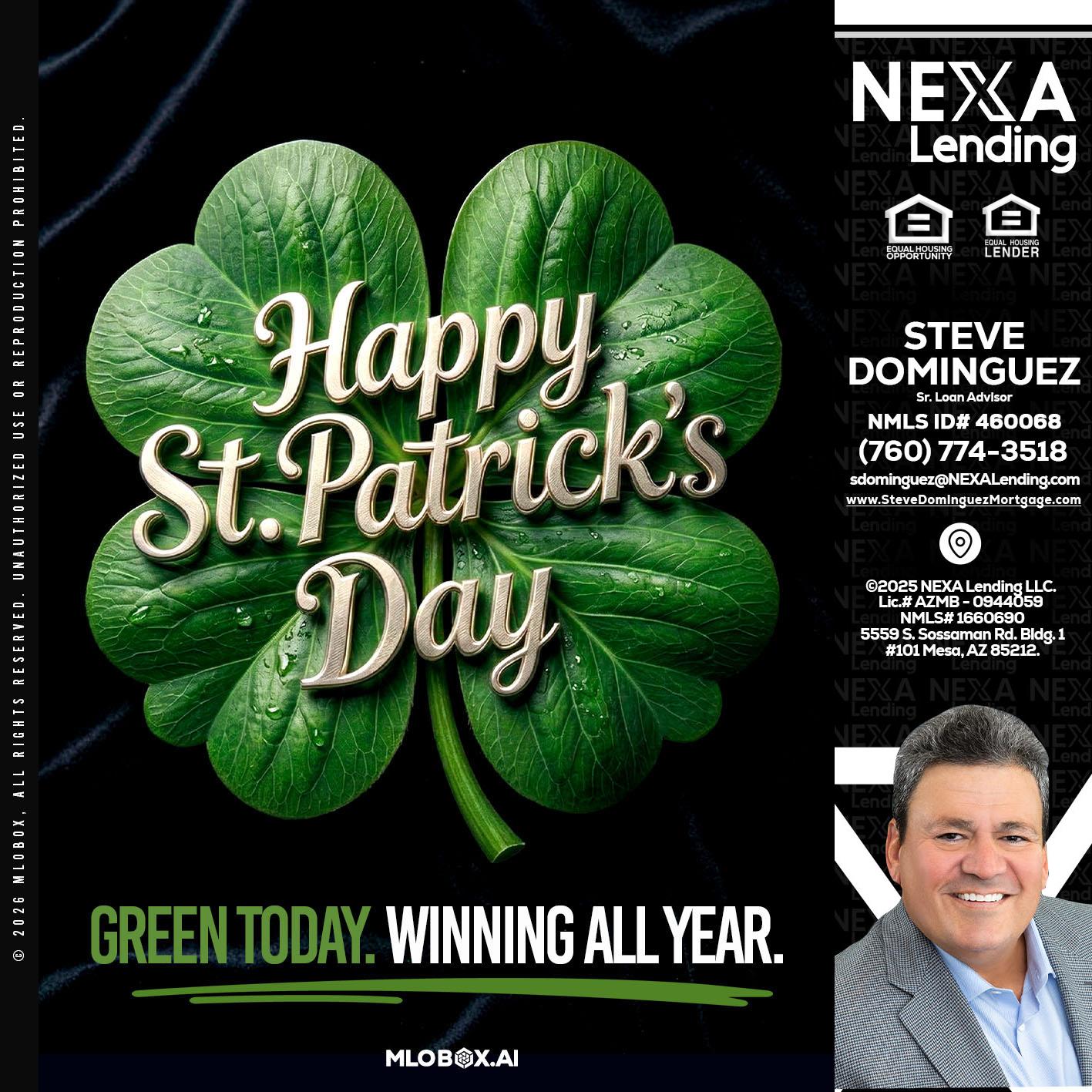 happy st. Patricks day - Steve Dominguez -Senior Loan Advisor