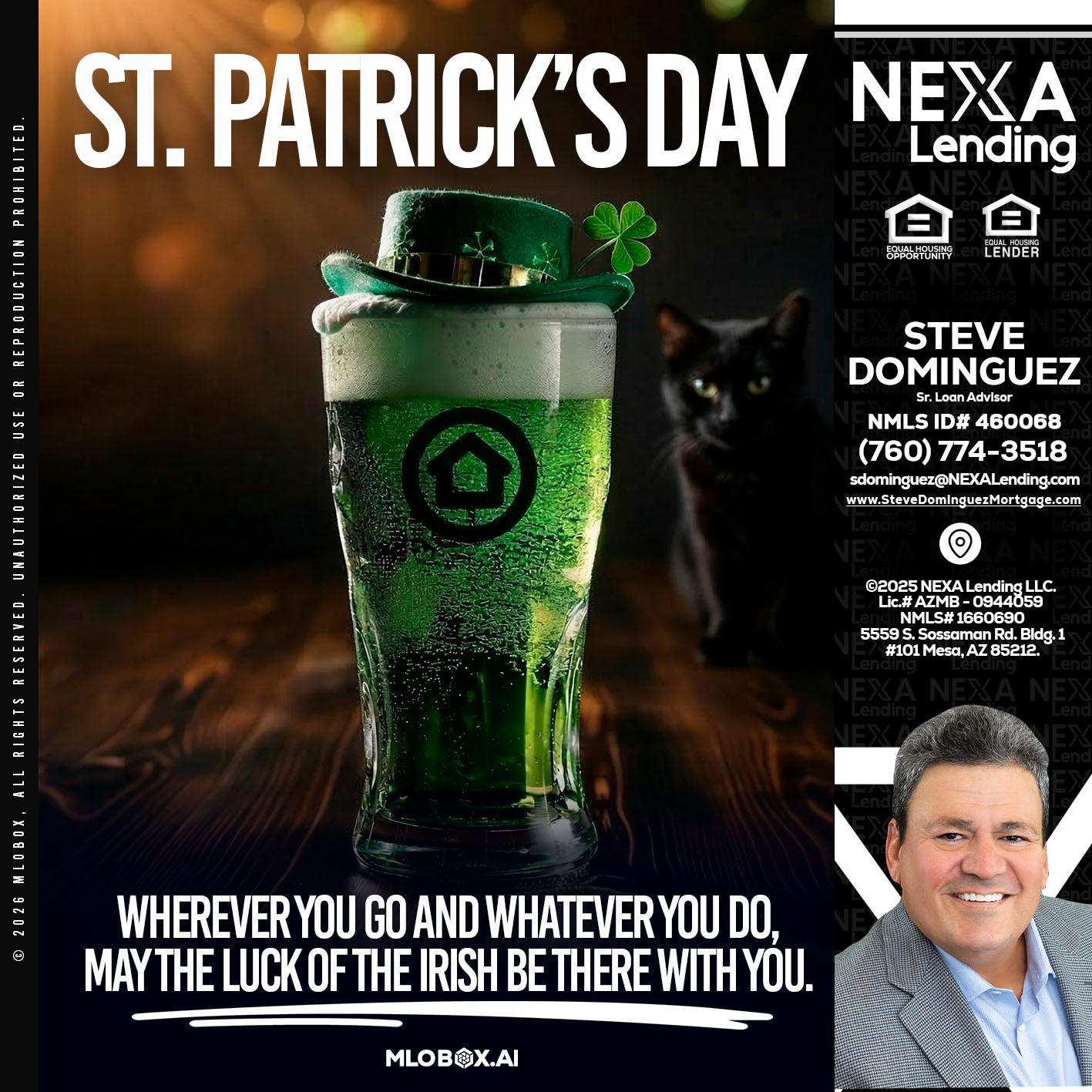 st. Patricks day - Steve Dominguez -Senior Loan Advisor