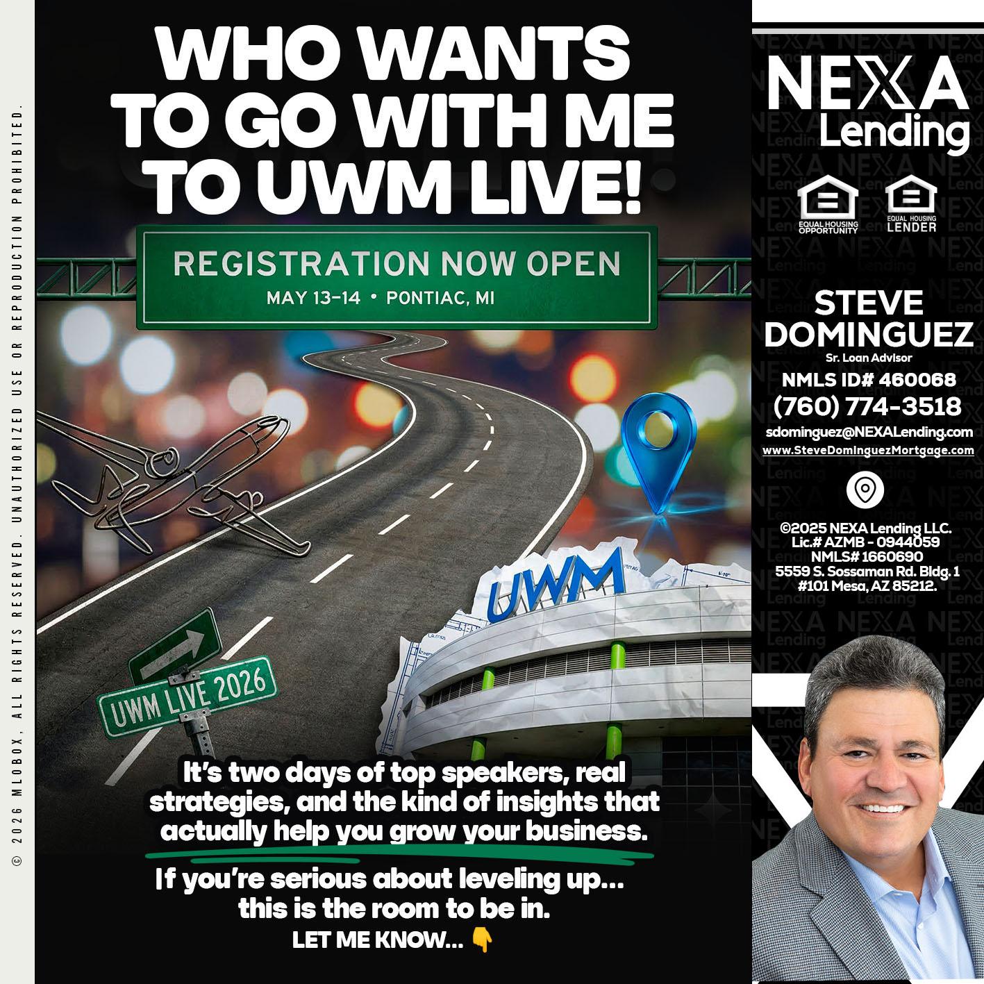 WHO WANTS - Steve Dominguez -Senior Loan Advisor