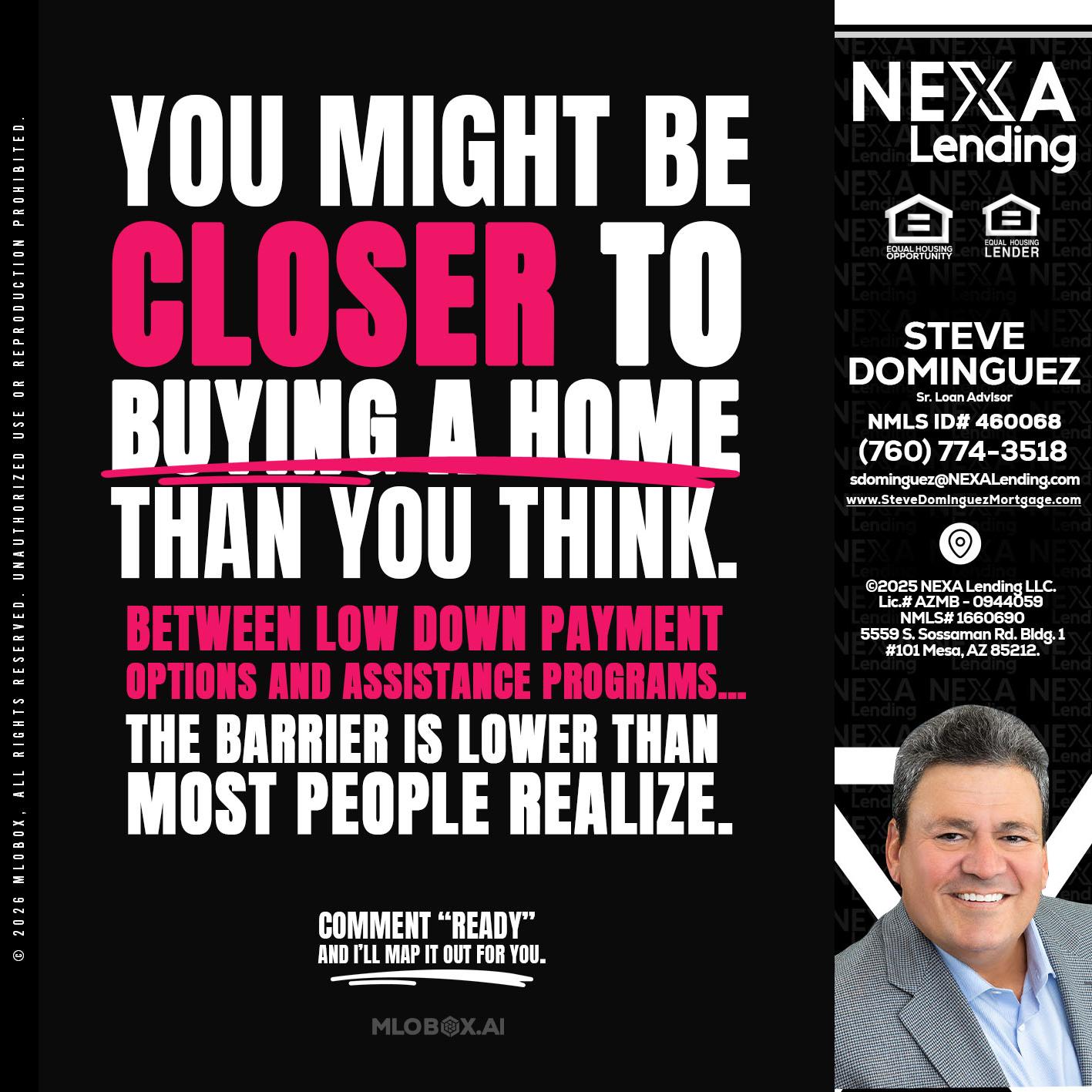YOU MIGHT BE - Steve Dominguez -Senior Loan Advisor