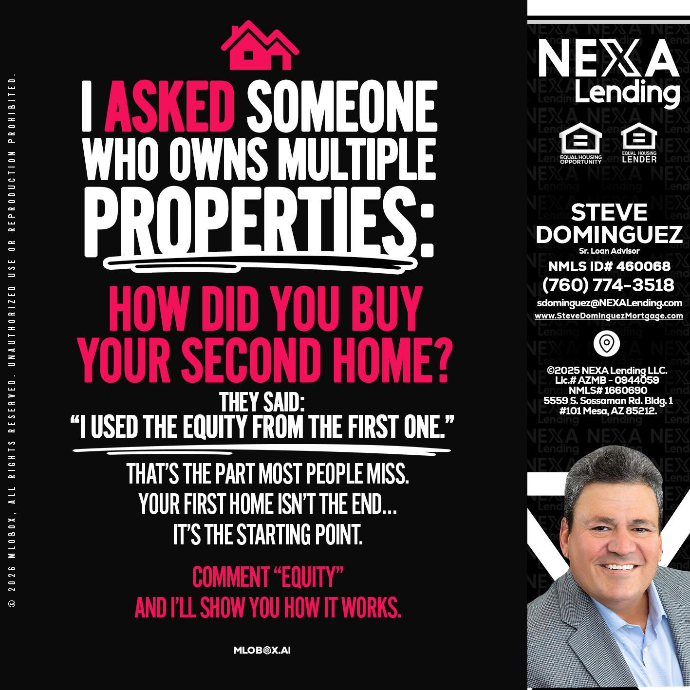 I ASKED SOMEONE - Steve Dominguez -Senior Loan Advisor