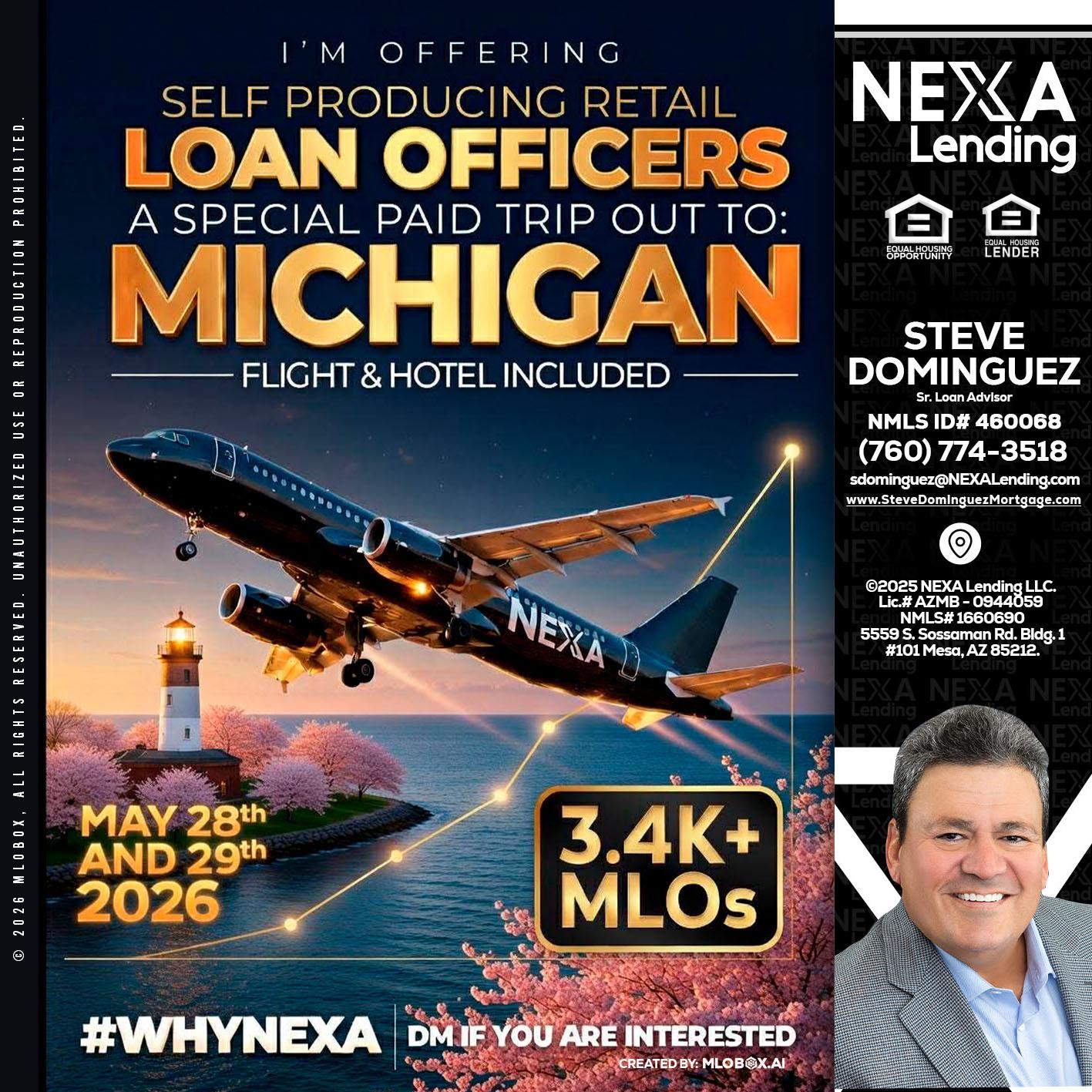 MICHIGAN TRIP - Steve Dominguez -Senior Loan Advisor
