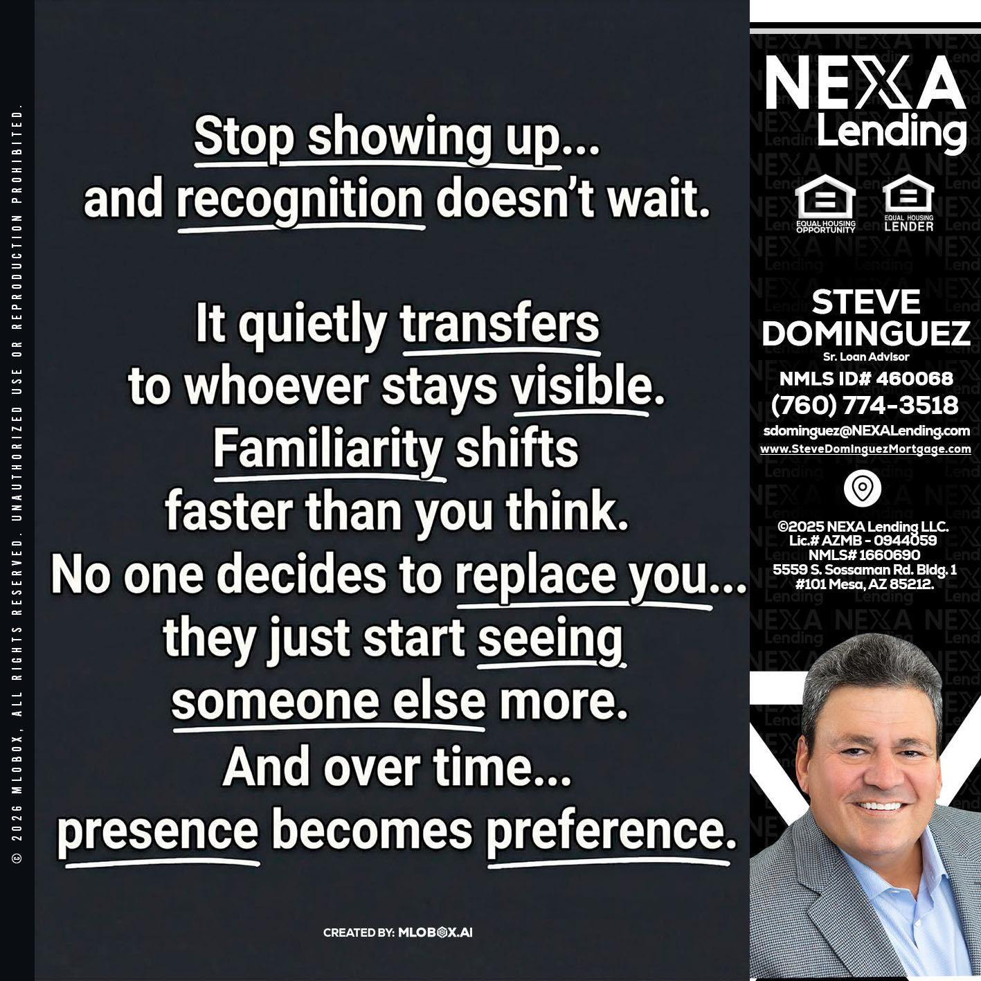 STOP SHOWING - Steve Dominguez -Senior Loan Advisor