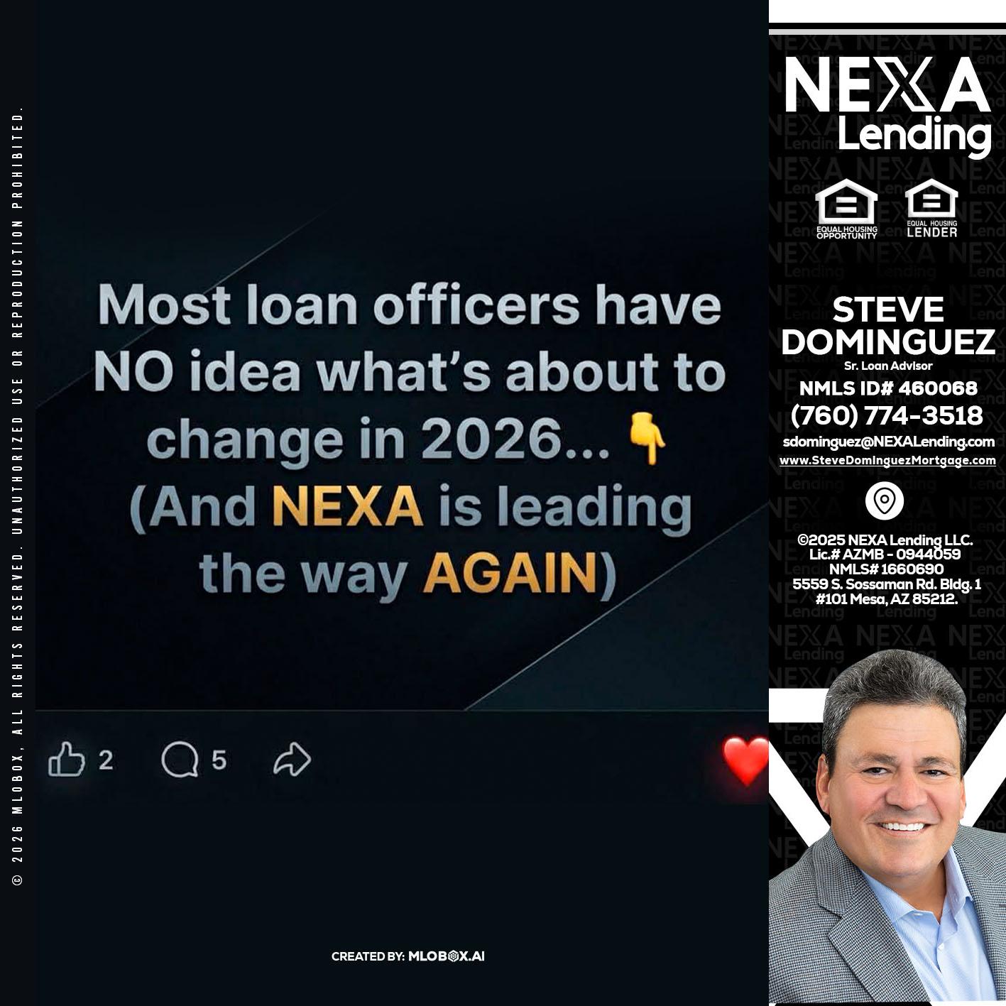 most loan officers - Steve Dominguez -Senior Loan Advisor