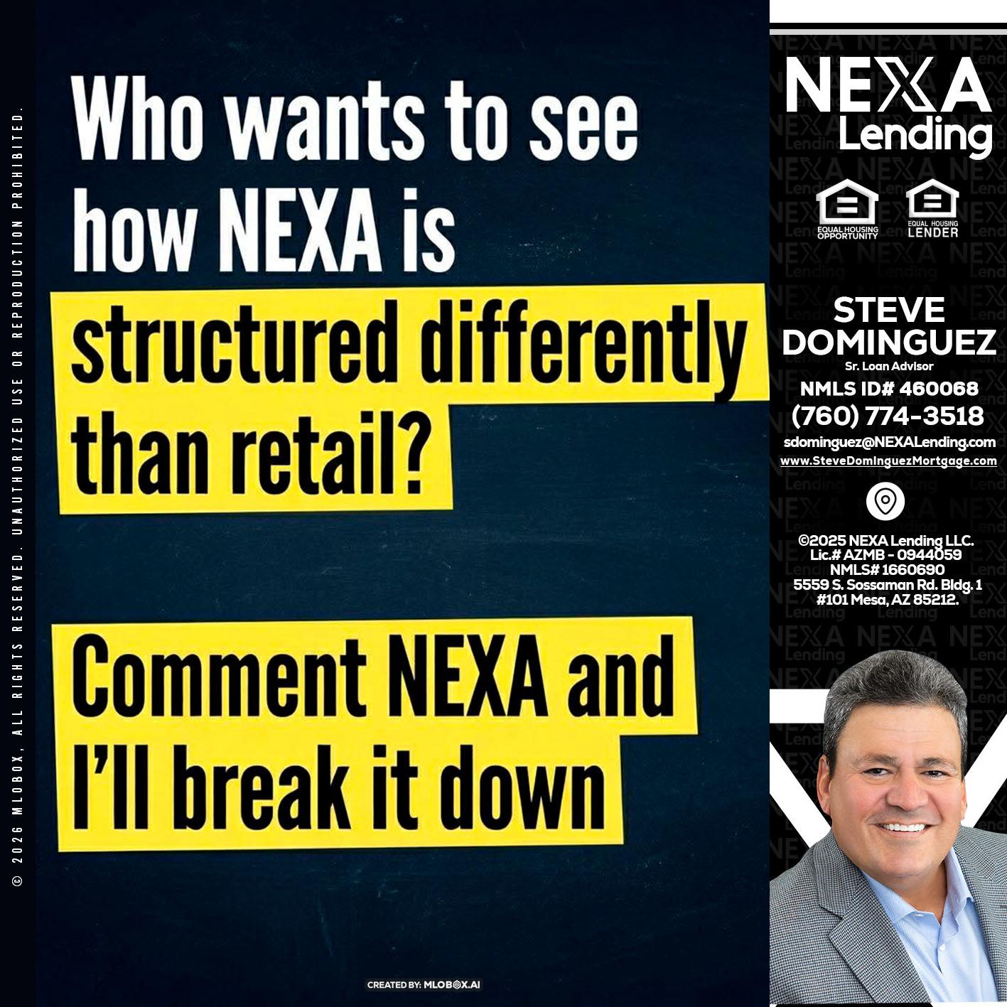 who want to see - Steve Dominguez -Senior Loan Advisor