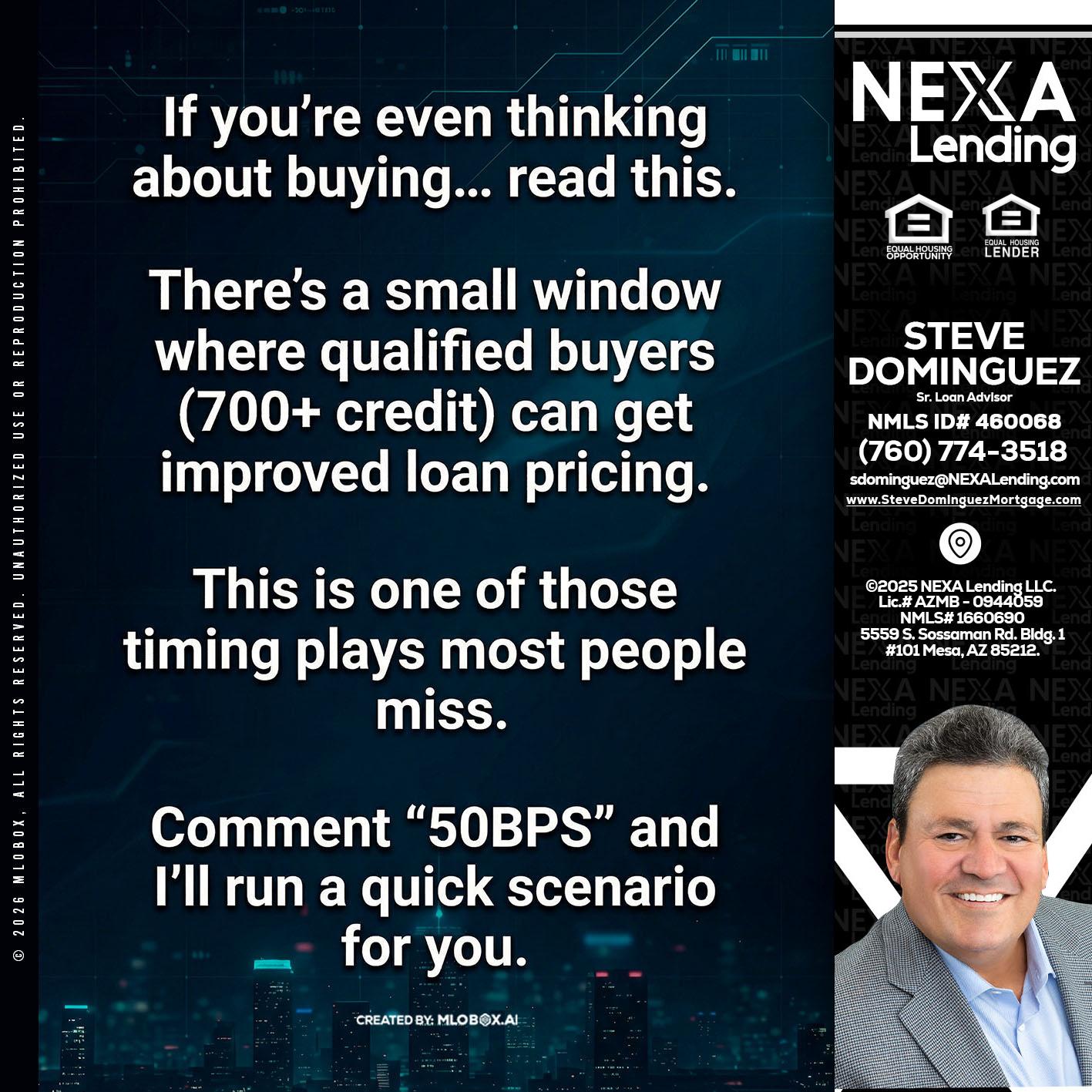 IF YOU EVER - Steve Dominguez -Senior Loan Advisor