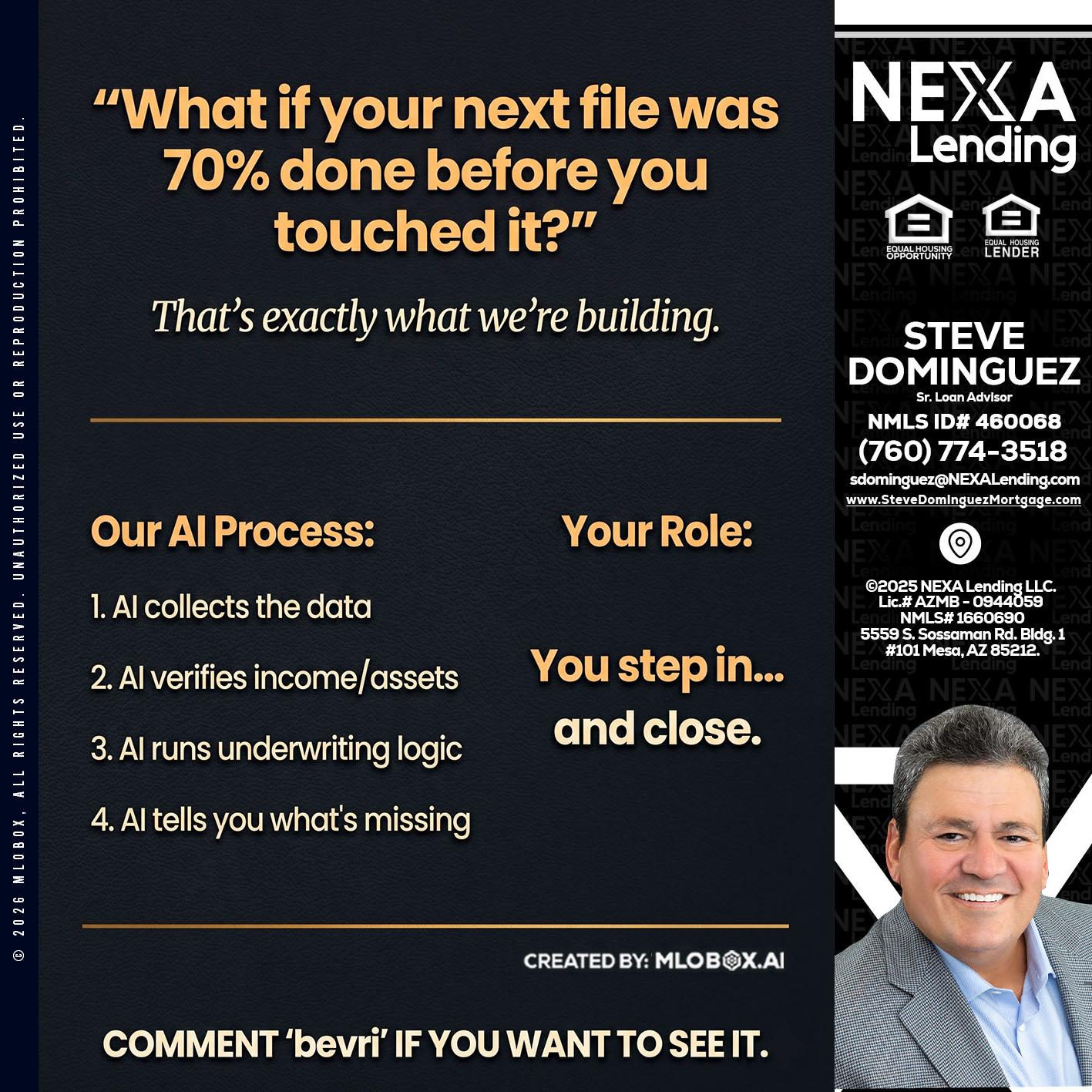 WHAT IF YOUR - Steve Dominguez -Senior Loan Advisor