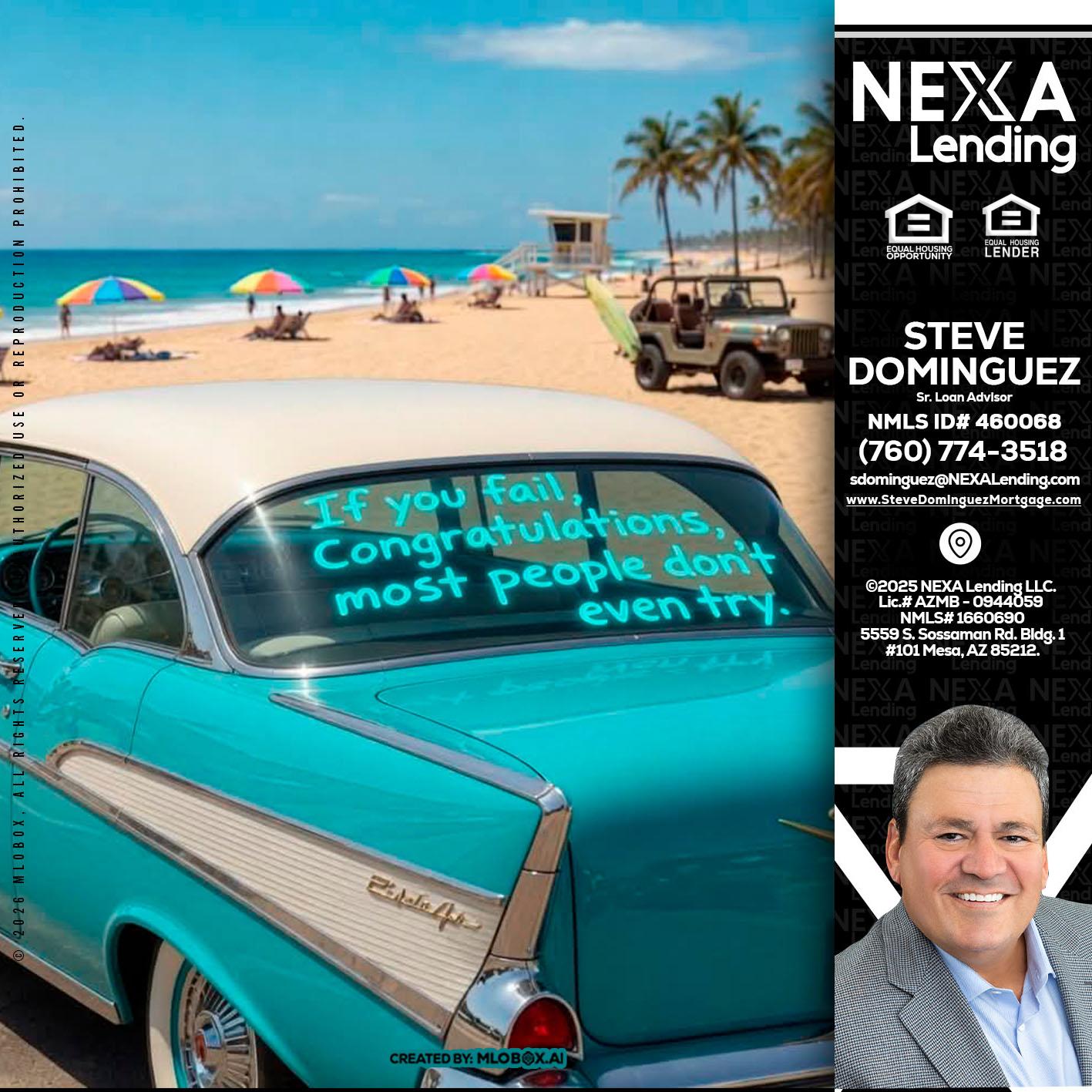 if you - Steve Dominguez -Senior Loan Advisor