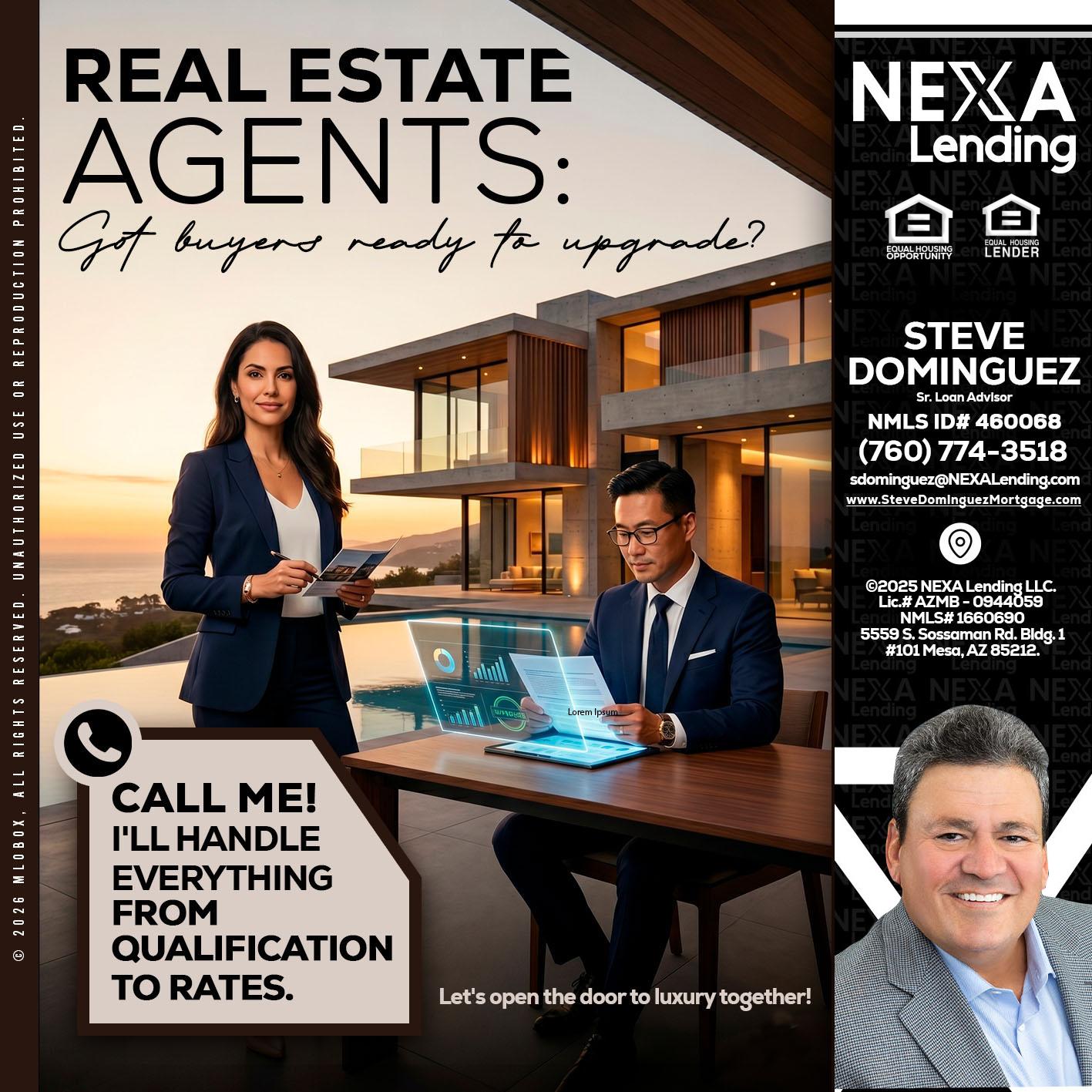 REAL ESTATE AGENTS - Steve Dominguez -Senior Loan Advisor